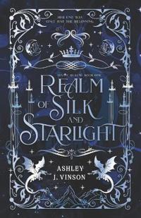 Realm of Silk and Starlight