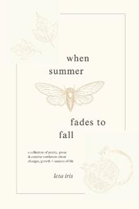 when summer fades to fall