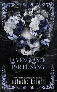 La Vengeance par le sang