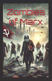 Zombies of Marx