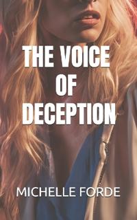 The Voice of Deception