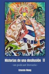 Historias de una desilusión II
