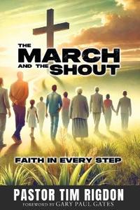 The March and the Shout
