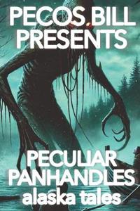 Pecos Bill Presents Peculiar Panhandles