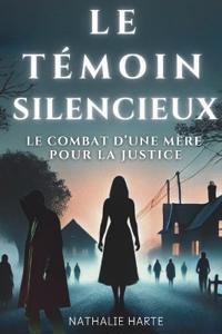 Le Témoin Silencieux