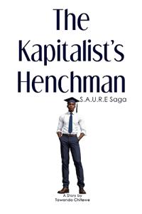 The Kapitalist's Henchman