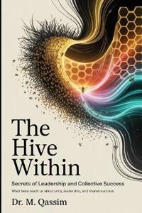 The Hive Within