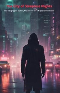 The City of Sleepless Nights