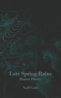 Late Spring Rains