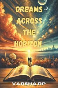 Dreams across the Horizon