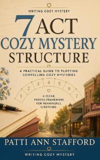 7 Act Cozy Mystery Structure
