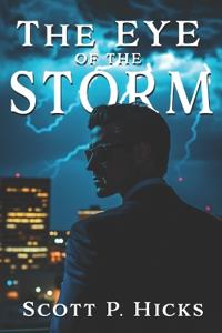 The Eye of the Storm