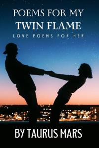 Poems For My Twin Flame
