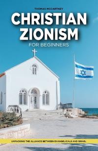 Christian Zionism for Beginners