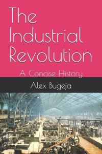The Industrial Revolution