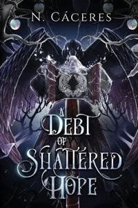 A Debt of Shattered Hope