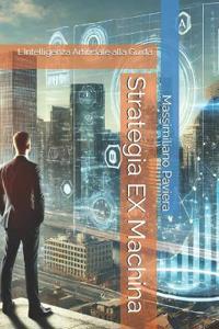 Strategia EX Machina