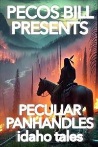 Pecos Bill Presents Peculiar Panhandles