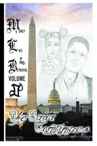 Money, Lies and Betrayal 2
