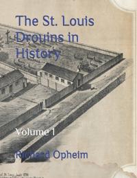 Opheim, R: St. Louis Drouins in History