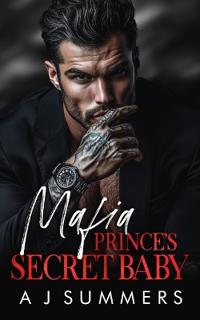 Mafia Prince's Secret Baby