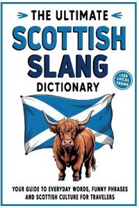 The Ultimate Scottish Slang Dictionary