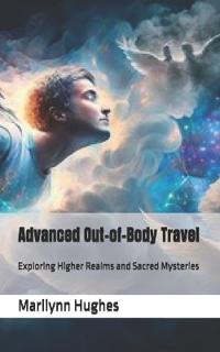Advanced Out-of-Body Travel