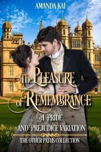 The Pleasure of Remembrance