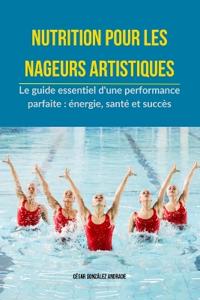 Nutrition pour les nageurs artistiques