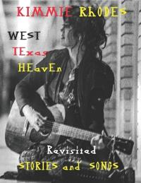 West Texas Heaven Revisited
