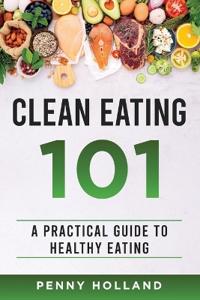 Clean Eating 101