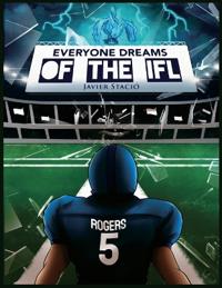Everyone Dreams of the IFL
