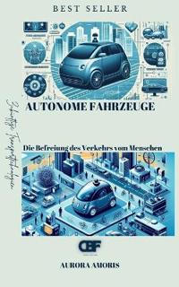Autonome Fahrzeuge