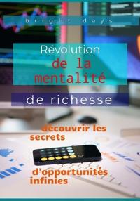 Révolution de la mentalité de richesse
