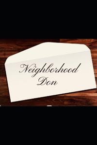 NeighborHood Don