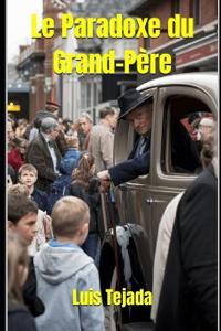 Le Paradoxe du Grand-Père