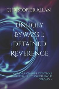 Unholy Byways 1