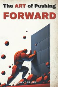 The ART of Pushing FORWARD