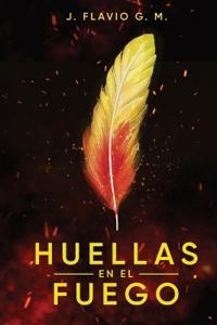 Huellas En El Fuego