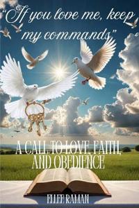 "If You Love Me, Keep My Commands"