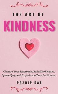 The Art of Kindness