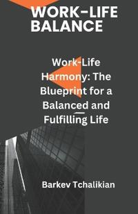Work-Life Harmony
