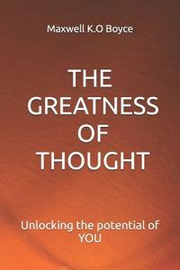 The Greatness Of Thought