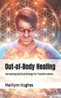 Out-of-Body Healing