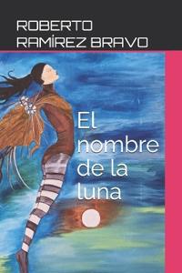 El nombre de la luna