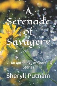 A Serenade of Savagery
