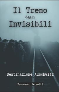 Il Treno degli Invisibili