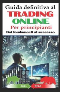Guida definitiva al Trading Online