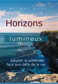 Horizons lumineux