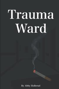 Trauma Ward
